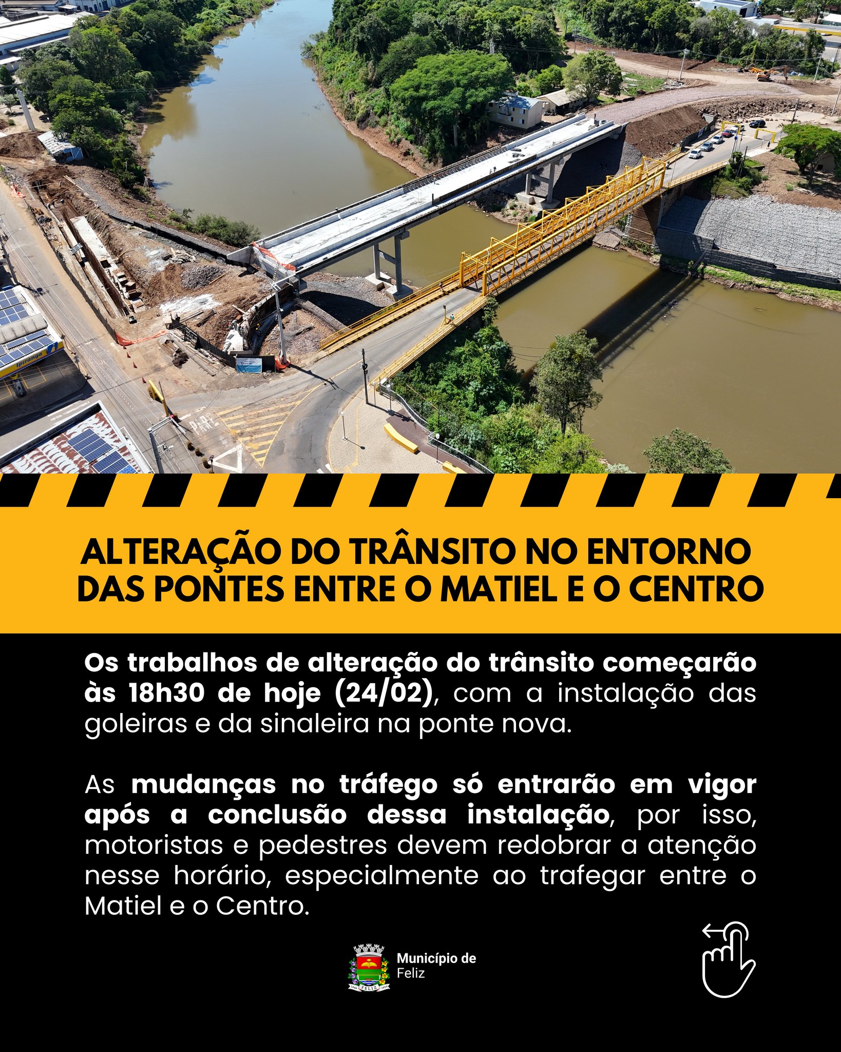Mudanças no trânsito junto as pontes de Feliz