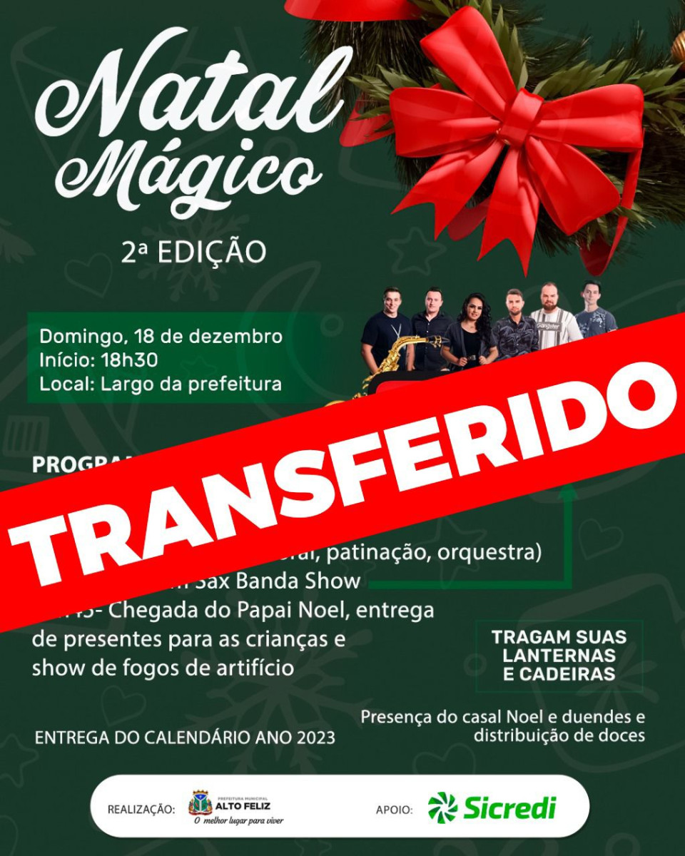 Natal Mágico de Alto Feliz é transferido para sexta-feira