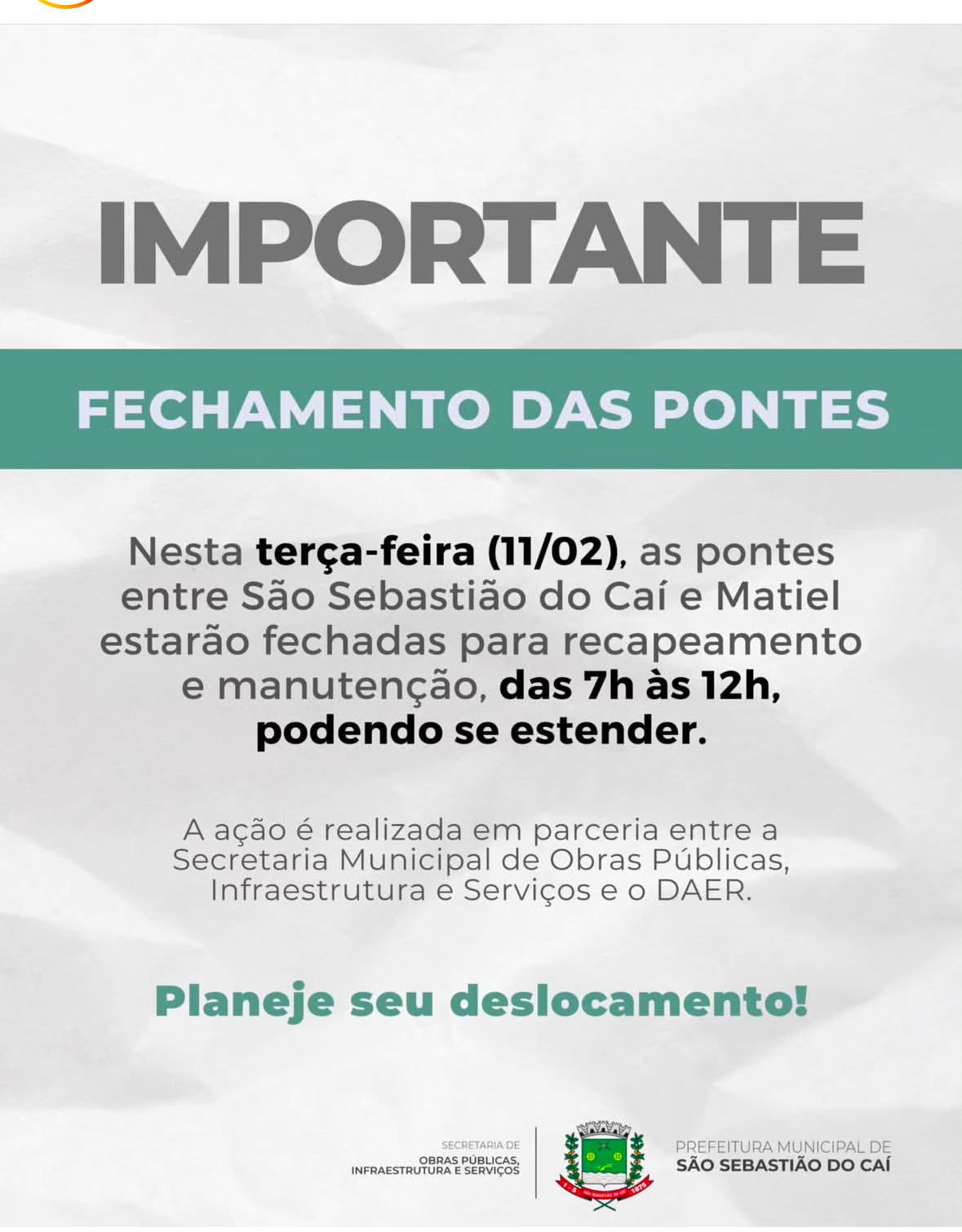 Atenção! Fechamento Temporário das Pontes  do Matiel nesta terça-feira 