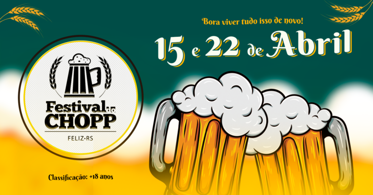 Inicia a venda de ingressos promocionais para o 54º Festival do Chopp de Feliz