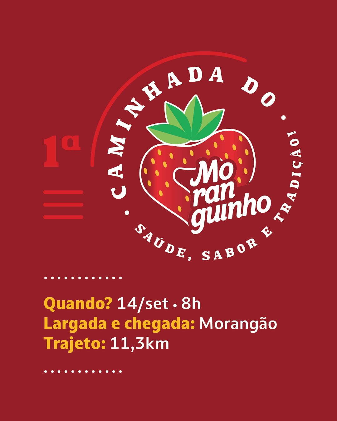 Vem aí a 1ª Caminhada do Moranguinho