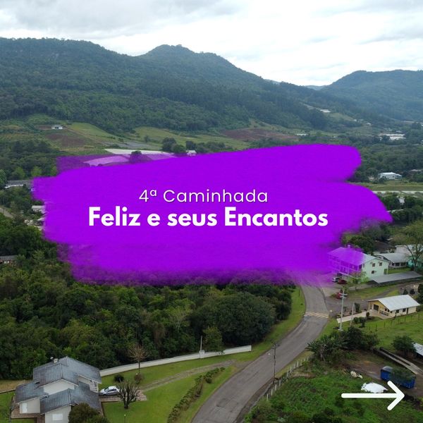 Feliz e seus encantos: 4ª edição