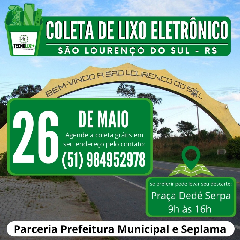 Coleta de Lixo Eletrônico acontece no dia 26 de Maio na Praça Central Dedé Serpa