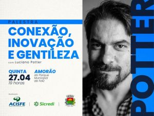 Palestra Conexão, Inovação e Gentileza com Luciano Potter