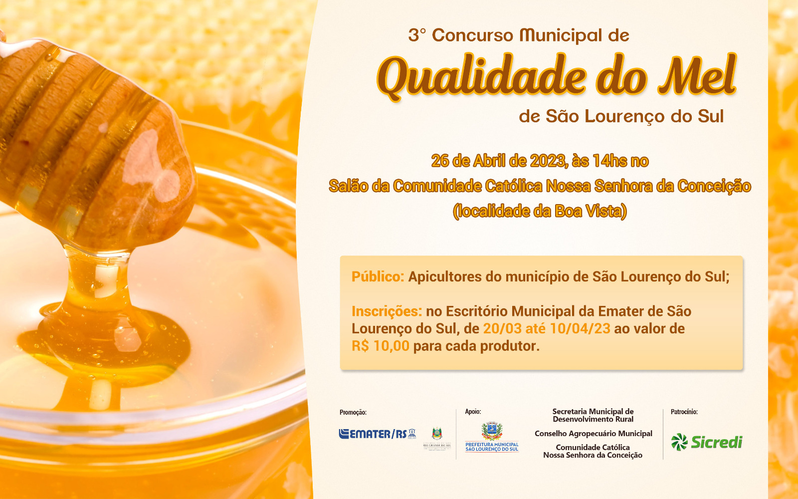 3° CONCURSO MUNICIPAL DE QUALIDADE DO MEL DE SÃO LOURENÇO DO SUL