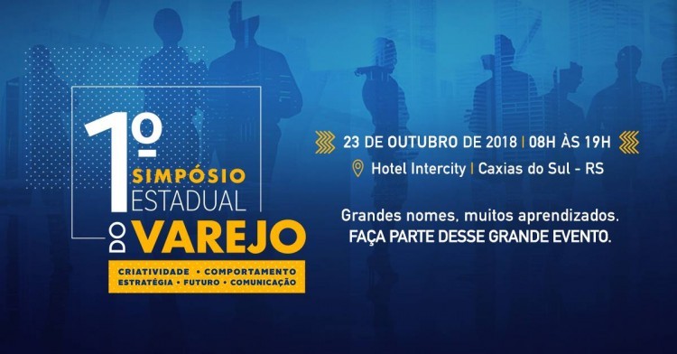 1º Simpósio Estadual do Varejo será nesta terça-feira