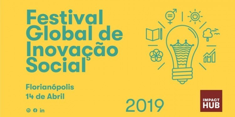 Florianópolis irá sediar Festival Global de Inovação Social