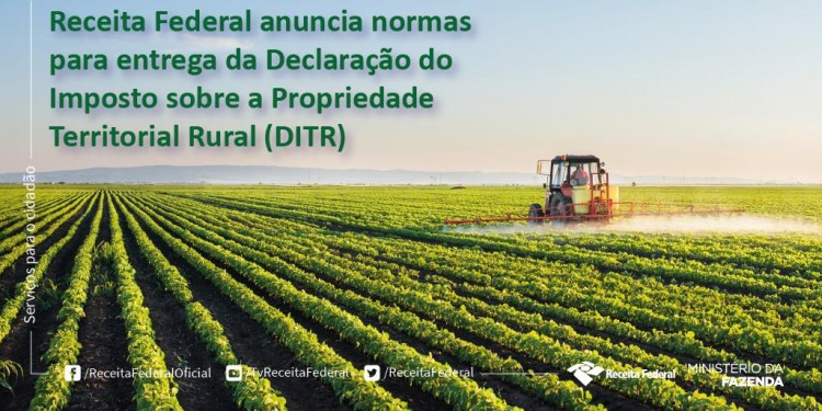 Anunciadas normas para Declaração do Imposto sobre Propriedade Rural