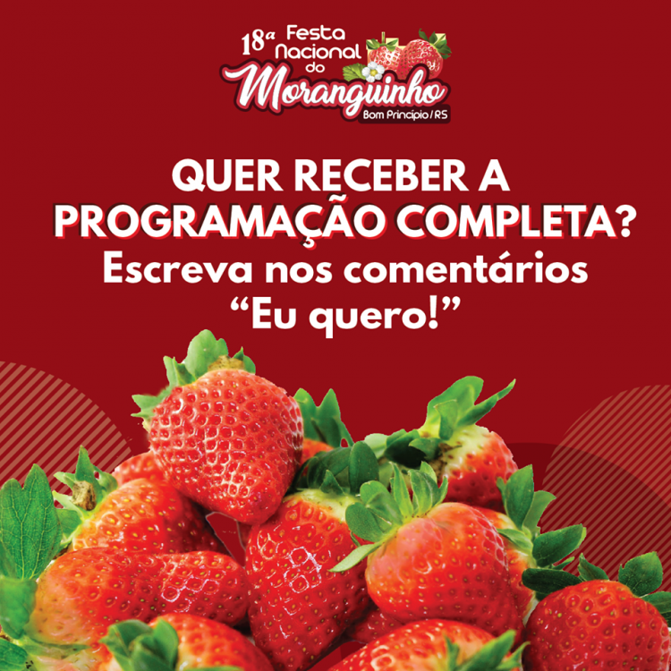 Apresentada a programação da 18ª Festa Nacional do Moranguinho