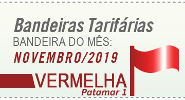 Bandeira tarifária para o mês de novembro será vermelha, patamar 1