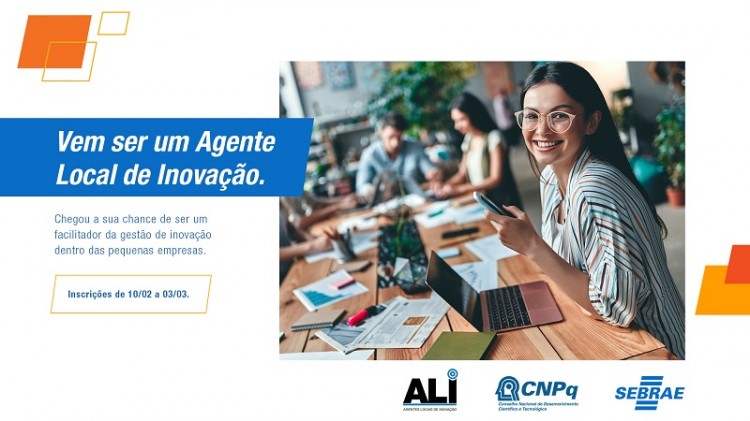 Sebrae RS e CNPq abrem seleção para o Projeto ALI – Agente Local de Inovação