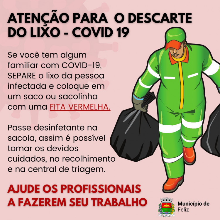 Famílias que têm pessoas com Covid-19 devem colocar fita vermelha nos sacos de lixo