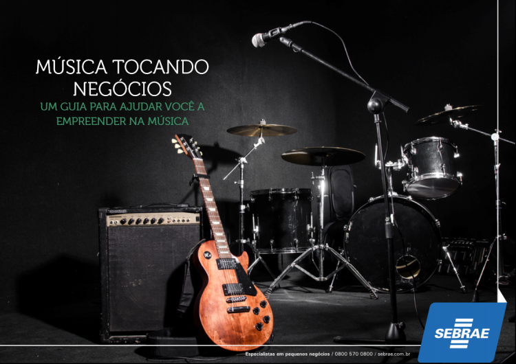 Sebrae disponibiliza guia para empreendedores da área musical