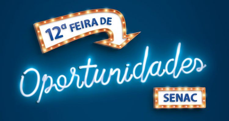 12ª Feira de Oportunidades do Senac-RS ocorre entre os dias 8 e 12 de maio em todo o RS