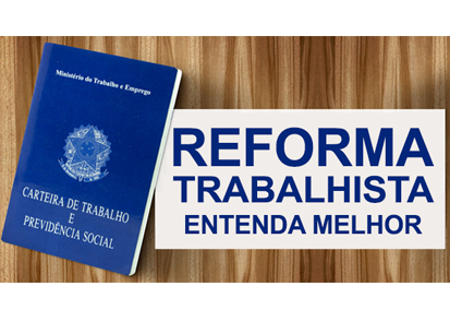Está em vigor a polêmica reforma trabalhista